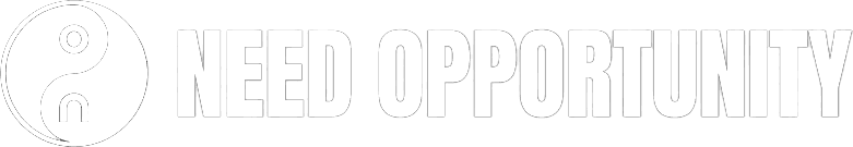 Need Opportunity